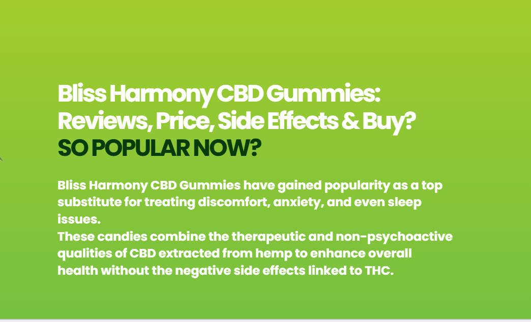 Bliss Harmony CBD Gummies
