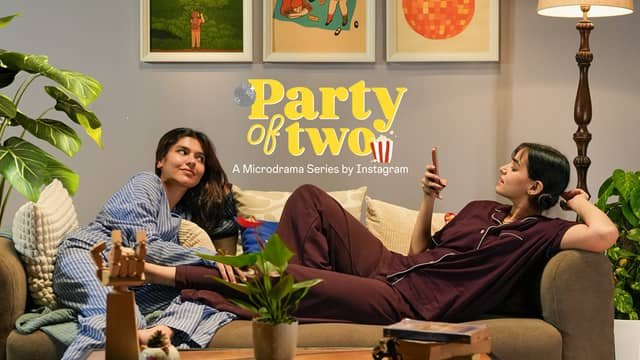 Instagram Debuts Microdrama Series Party of Two Targeting Gen Z Viewers in India